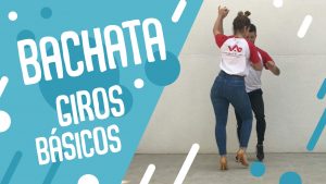 giros básicos de bachata